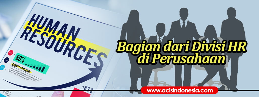 Bagian dari Divisi HR di Perusahaan